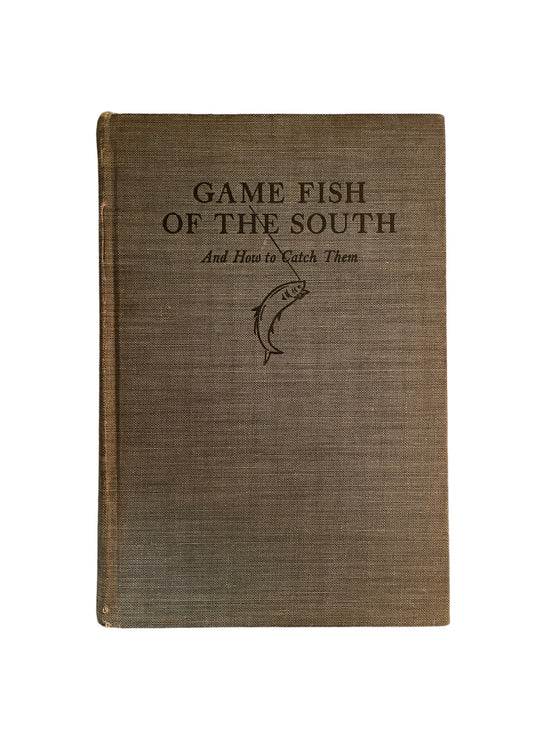Game Fish of the South And How to Catch Them by L. S. Caine