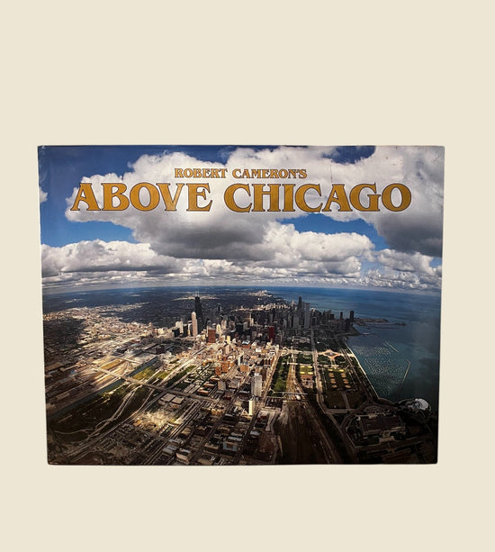 Above Chicago Coffee Table Book