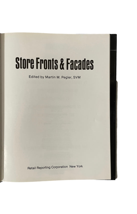 Store Fronts and Facades by Martin M. Pegler