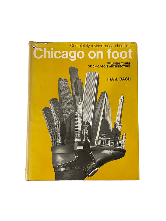 Chicago on Foot by Ira J. Bach